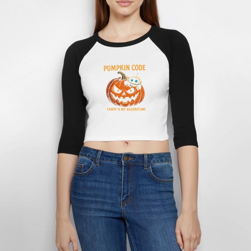 Pumpkin Code: Candy is My Algorithm! Women's Cropped 3/4 Sleeve Baseball T-Shirt