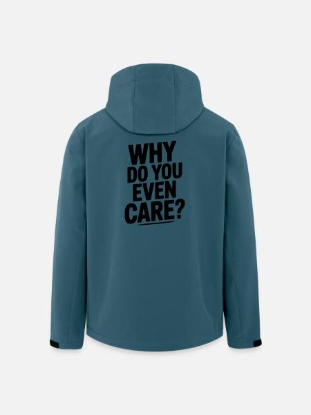 Why Do You Even Care? - Men’s Recycled Softshell Jacket by Stanley/Stella - stargazer