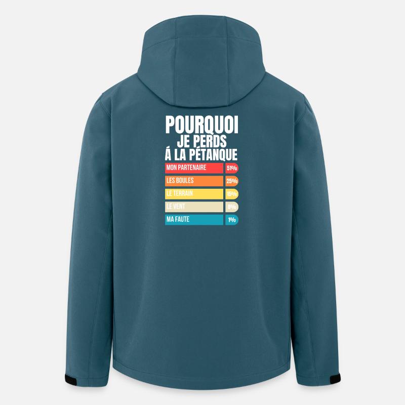 Warum ich beim Pétanque verliere Lustiges Geschenk Humor Petanque - Recycelte Männer Softshell-Jacke von Stanley/Stella - Dunkles Petrol