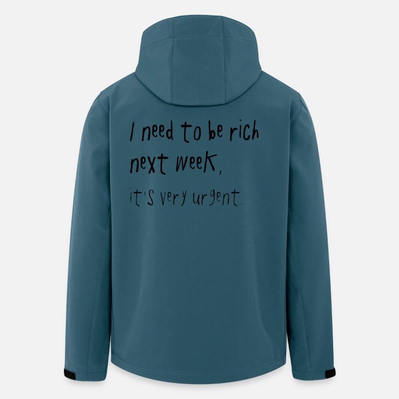 Need To Be Rich Next Week Urgent Spruch - Recycelte Männer Softshell-Jacke von Stanley/Stella - Dunkles Petrol