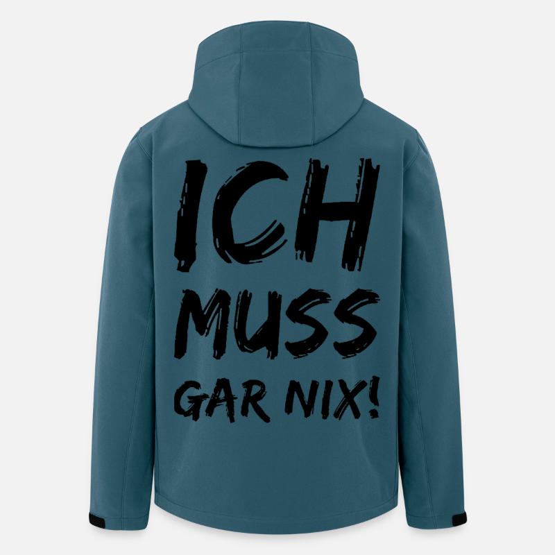 Ich muss gar nix! Fun Spruch - Recycelte Männer Softshell-Jacke von Stanley/Stella - Dunkles Petrol