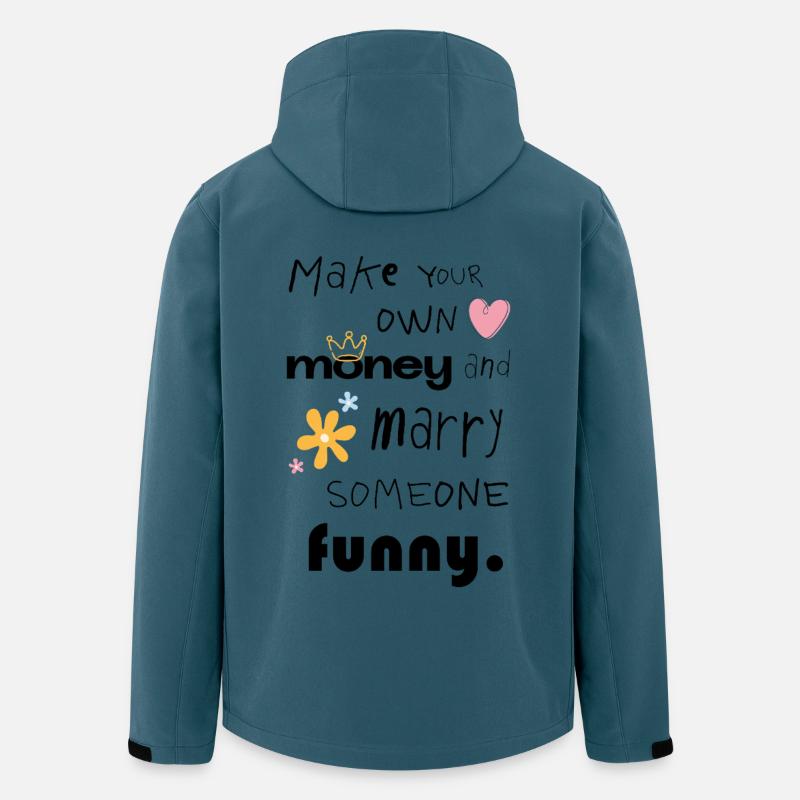 Make Your Own Money – Marry Someone Funny - Recycelte Männer Softshell-Jacke von Stanley/Stella - Dunkles Petrol