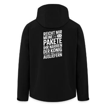  Reicht Mir Meine Pakete Ihr Narren Der König Will - Recycelte Männer Softshell-Jacke von Stanley/Stella - Schwarz - Hinten - AI Model Male 185 light (185cm)