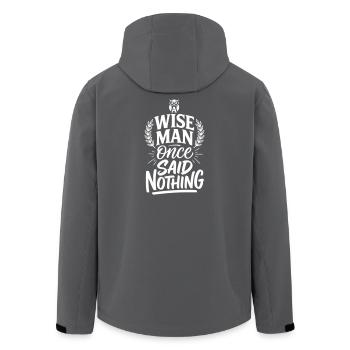 A Wise Man Once Said Nothing - Sarcastic Quote - Men’s Recycled Softshell Jacket by Stanley/Stella - black - Back - AI Model Male 185 light (185cm)