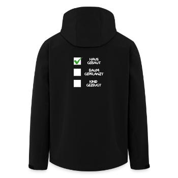 House built, ( tree planted, child fathered) white - Men’s Recycled Softshell Jacket by Stanley/Stella - black - Back - AI Model Male 185 light (185cm)