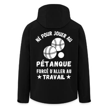 Né pour jouer au petanque cadeau humoristique - Veste softshell homme en polyester recyclé Stanley/Stella - noir - Dos - AI Model Male 185 light (185cm)