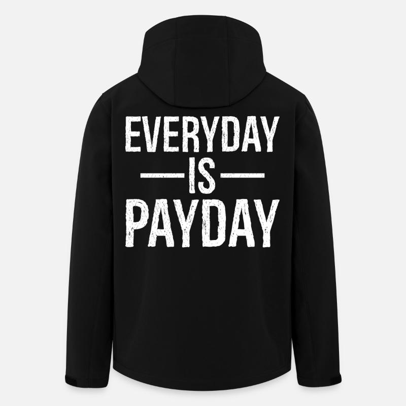 everyday is payday funny shirt - Veste softshell homme en polyester recyclé Stanley/Stella - noir
