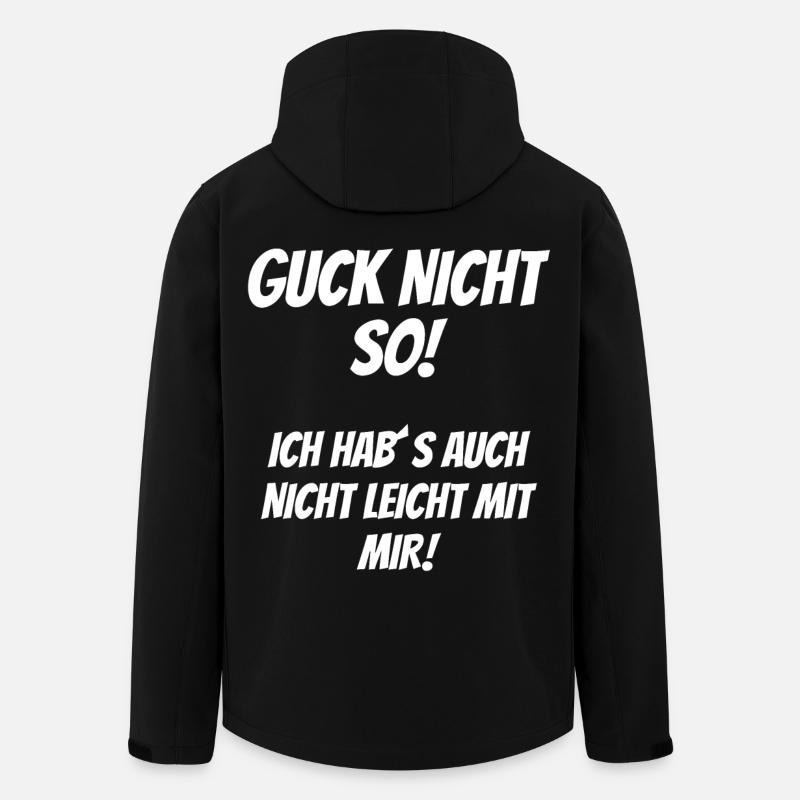 Guck nicht so Ich habs auch nicht leicht mit mir - Recycelte Männer Softshell-Jacke von Stanley/Stella - Schwarz