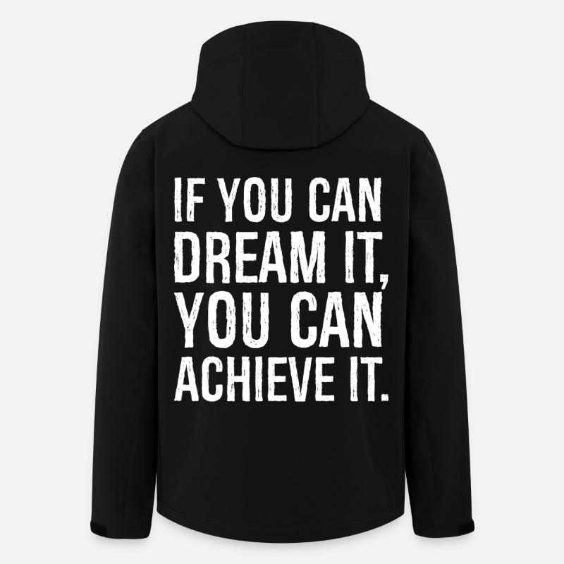 If you can dream it, you can achieve it - Men’s Recycled Softshell Jacket by Stanley/Stella - black
