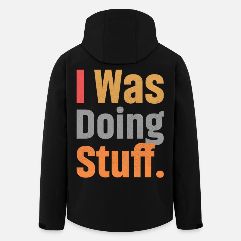 I Was Doing Stuff - Men’s Recycled Softshell Jacket by Stanley/Stella - black