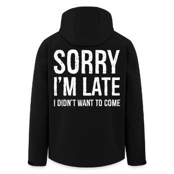 Sorry I'm Late I Didn't Want To Come - Recycelte Männer Softshell-Jacke von Stanley/Stella - Schwarz - Hinten - AI Model Male 185 light (185cm)