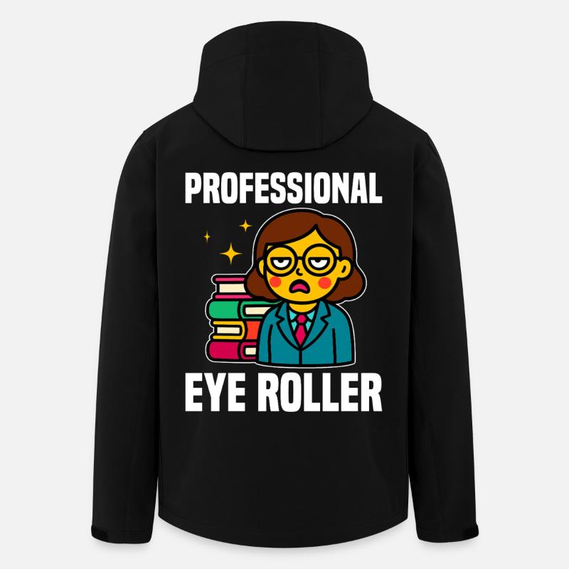 PROFESSIONAL EYE ROLLER - TEACHER GIFT - Men’s Recycled Softshell Jacket by Stanley/Stella - black