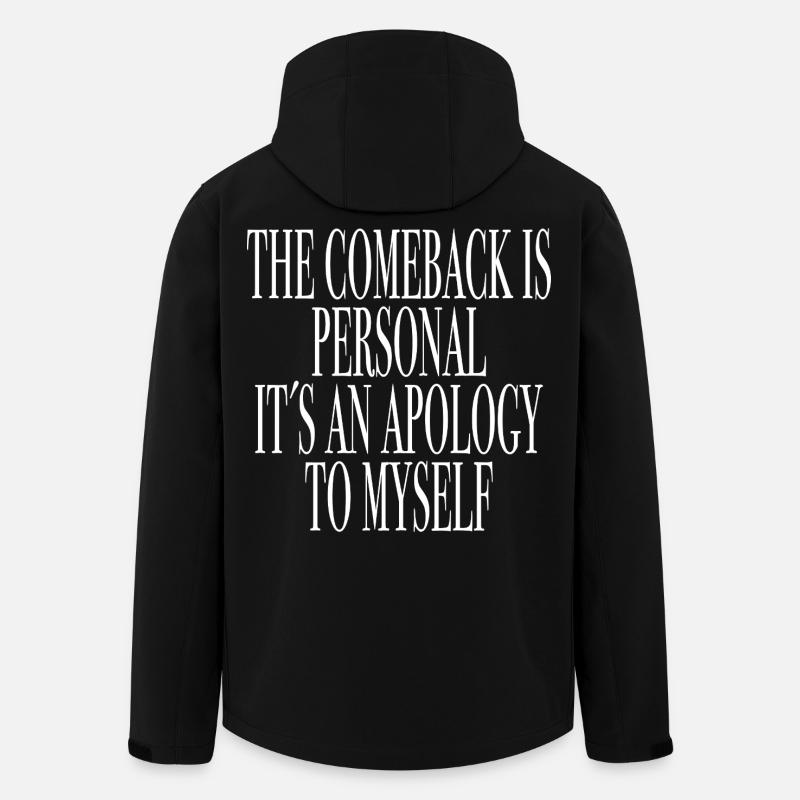 Saying shirt comeback motivation - Men’s Recycled Softshell Jacket by Stanley/Stella - black
