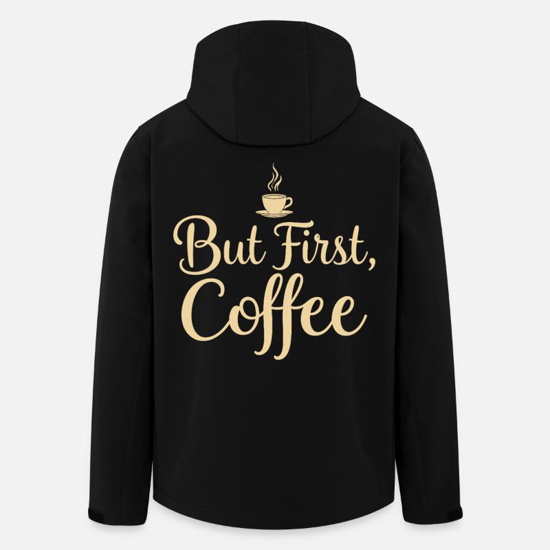 But First Coffee saying quote - Men’s Recycled Softshell Jacket by Stanley/Stella - black