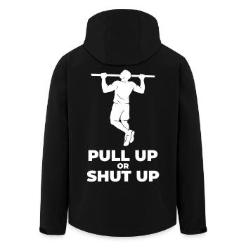 Pull Up Or Shut Up Calisthenics Fitness Gym - Veste softshell homme en polyester recyclé Stanley/Stella - noir - Dos - AI Model Male 185 light (185cm)