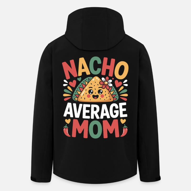 Nacho Average Mom Funny - Men’s Recycled Softshell Jacket by Stanley/Stella - black