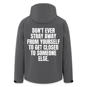 don't ever stray away from yourself to get closer - Men’s Recycled Softshell Jacket by Stanley/Stella - black - Back - AI Model Male 185 light (185cm)