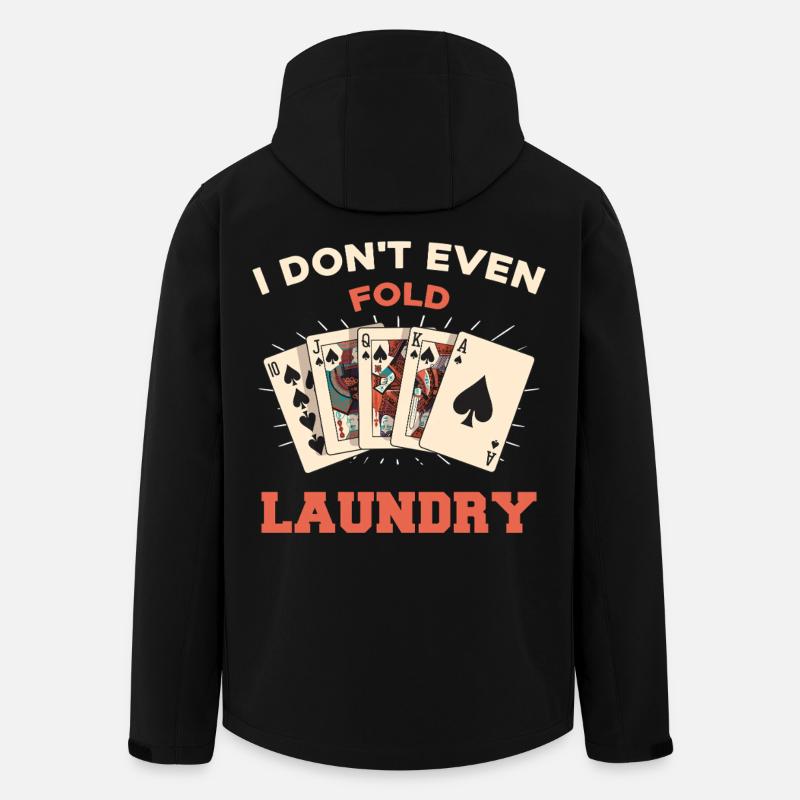 I don't even fold laundry - Men’s Recycled Softshell Jacket by Stanley/Stella - black