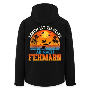 Baltic Sea LIFE IS TOO SHORT OFF TO FEHMARN Funny - Men’s Recycled Softshell Jacket by Stanley/Stella - black - Back - AI Model Male 185 light (185cm)