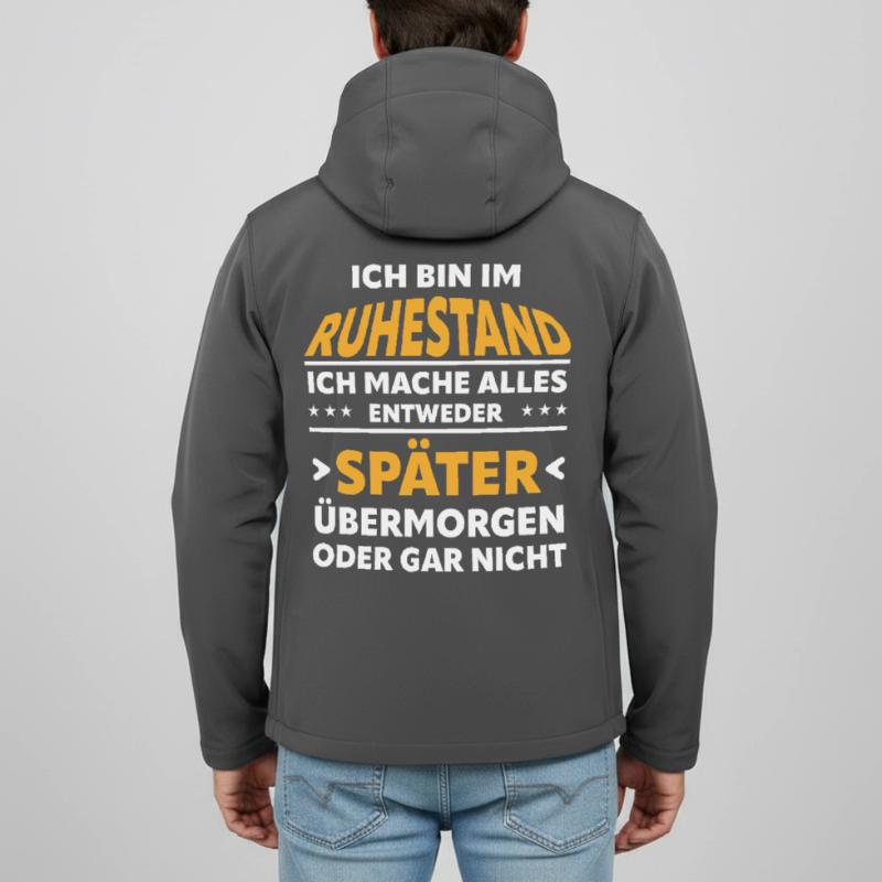 Ruhestand Spruch: Alles Später Oder Gar Nicht Recycelte Männer Softshell-Jacke von Stanley/Stella