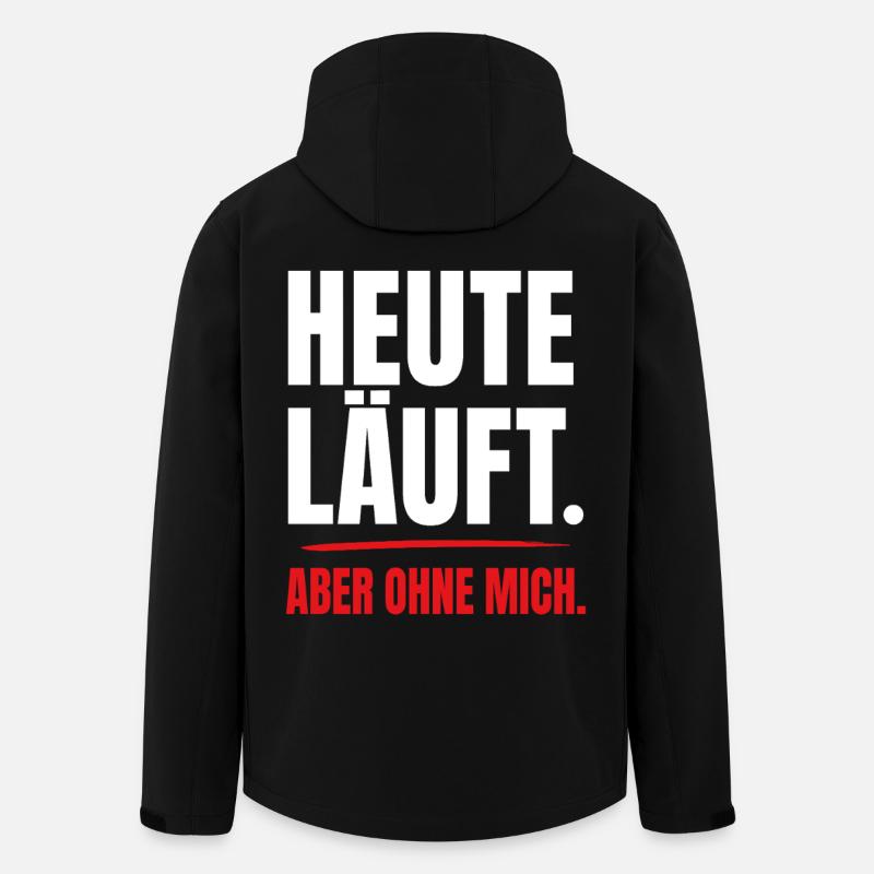 Heute läuft – aber ohne mich - Recycelte Männer Softshell-Jacke von Stanley/Stella - Schwarz