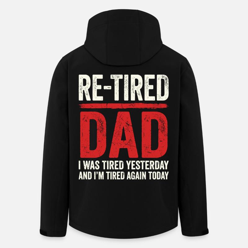 Re-tired Funny Sarcastic Retired Dad - Men’s Recycled Softshell Jacket by Stanley/Stella - black