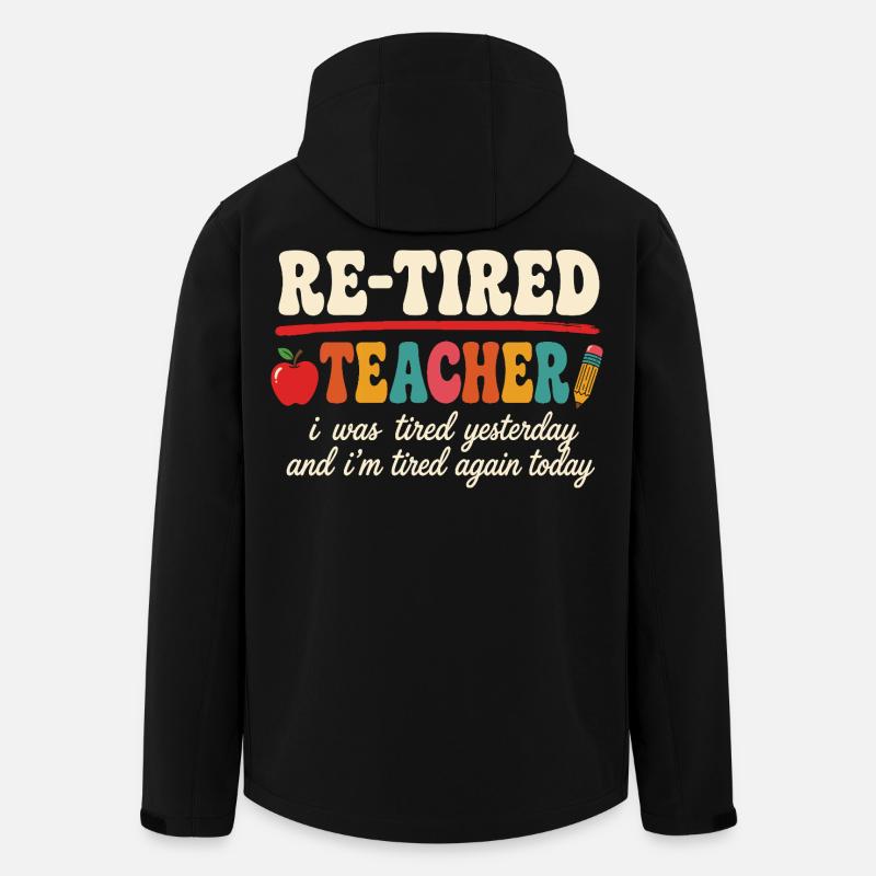 Re-Tired Sarcastic Teacher Retired - Men’s Recycled Softshell Jacket by Stanley/Stella - black