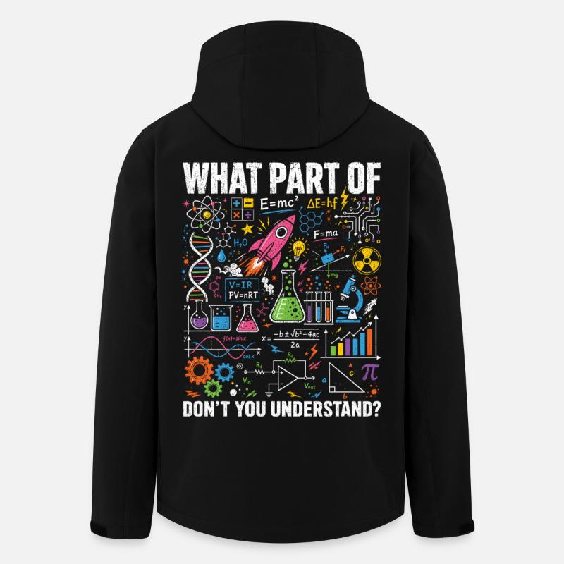Physics Math Science Saying Shirt - Men’s Recycled Softshell Jacket by Stanley/Stella - black