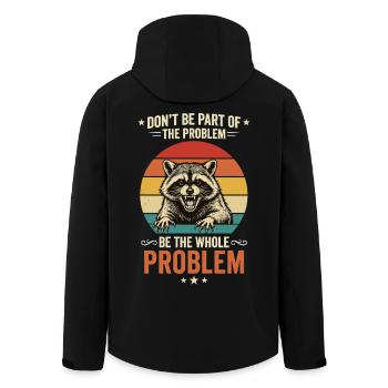 Raccoon, Don't Be Part Of The Problem, Ironic - Men’s Recycled Softshell Jacket by Stanley/Stella - black - Back - AI Model Male 185 light (185cm)
