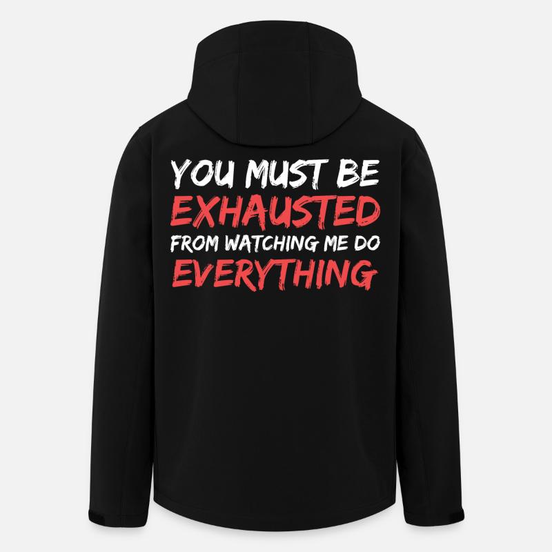Du musst erschöpft sein, mich zu beobachten - Recycelte Männer Softshell-Jacke von Stanley/Stella - Schwarz