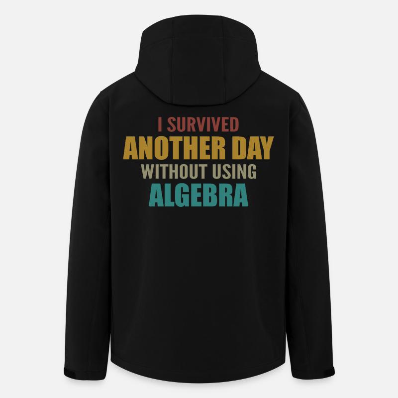 I survived without doing algebra today - Men’s Recycled Softshell Jacket by Stanley/Stella - black