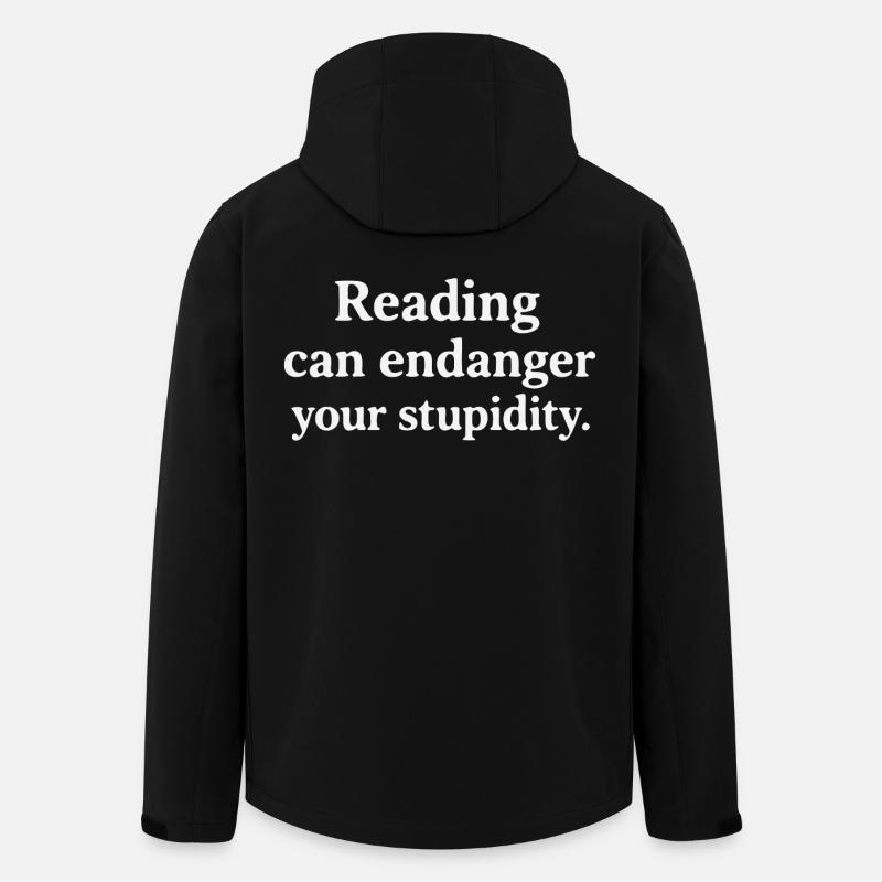 Reading can endanger your stupidity - Men’s Recycled Softshell Jacket by Stanley/Stella - black