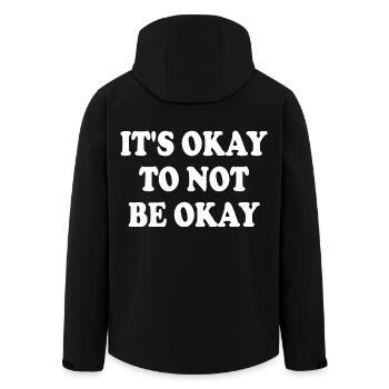 it's okay to not be okay - Men’s Recycled Softshell Jacket by Stanley/Stella - black - Back - AI Model Male 185 light (185cm)
