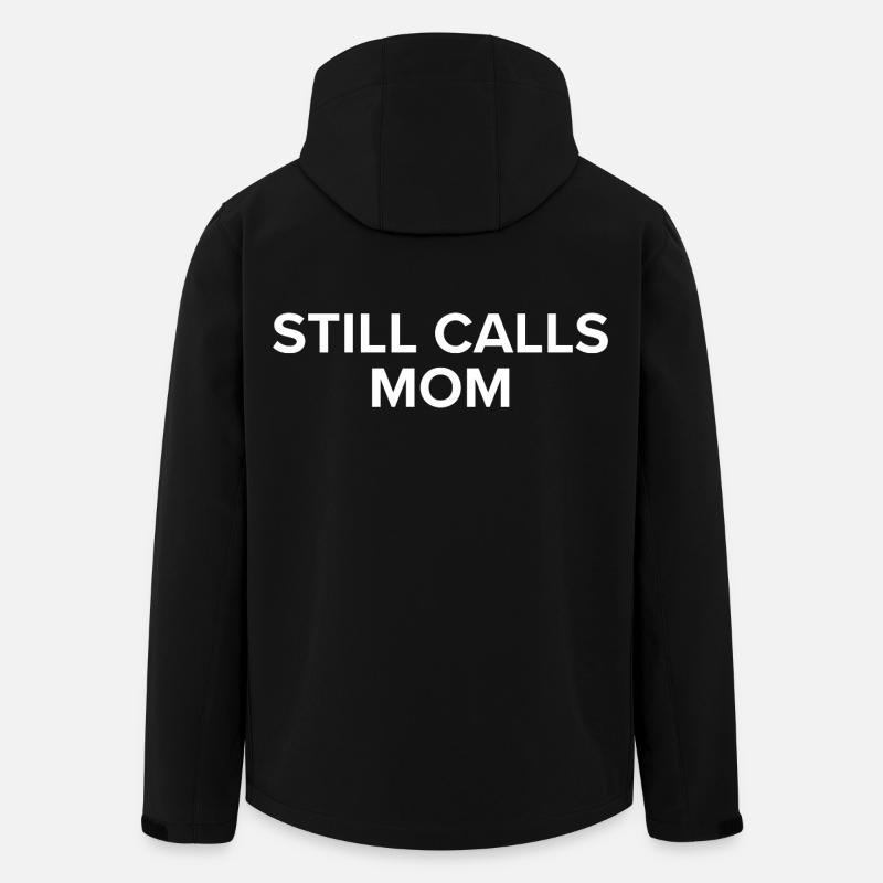 Still Calls Mom - Men’s Recycled Softshell Jacket by Stanley/Stella - black