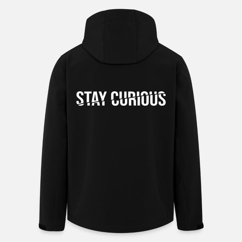 Restez curieux - Déclaration disant - Veste softshell homme en polyester recyclé Stanley/Stella - noir
