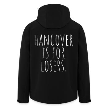 Hangover Is For Losers Kater Ist Für Verlierer Alk - Recycelte Männer Softshell-Jacke von Stanley/Stella - Schwarz - Hinten - AI Model Male 185 light (185cm)