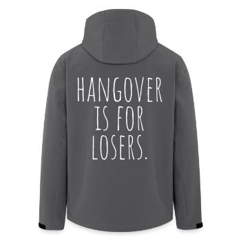 Hangover Is For Losers Kater Ist Für Verlierer Alk - Veste softshell homme en polyester recyclé Stanley/Stella - charbon - Dos - AI Model Male 185 light (185cm)