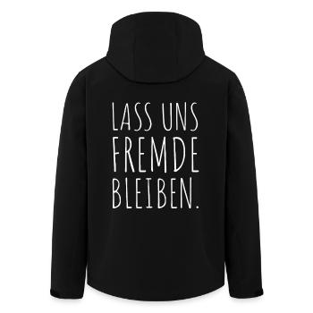 Lass Uns Fremde Bleiben Misanthrop Sozialkontakt - Recycelte Männer Softshell-Jacke von Stanley/Stella - Schwarz - Hinten - AI Model Male 185 light (185cm)