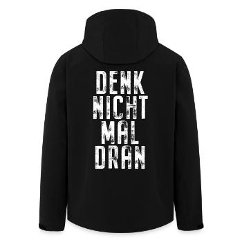 Denk Nicht Mal Dran Gegen Anmache Antisocial Nein - Recycelte Männer Softshell-Jacke von Stanley/Stella - Schwarz - Hinten - AI Model Male 185 light (185cm)