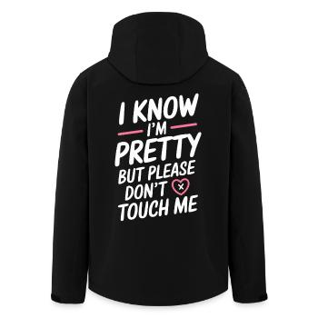I Know Im Pretty But Please Do Not Touch Me Frauen - Recycelte Männer Softshell-Jacke von Stanley/Stella - Schwarz - Hinten - AI Model Male 185 light (185cm)