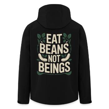 Eat Beans Not Beings Animals Beans Vegetarian Vegan - Men’s Recycled Softshell Jacket by Stanley/Stella - black - Back - AI Model Male 185 light (185cm)