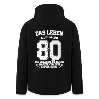 80. Geburtstag Das Leben Beginnt Mit 80 Jahren - Recycelte Männer Softshell-Jacke von Stanley/Stella - Schwarz - Hinten - AI Model Male 185 light (185cm)