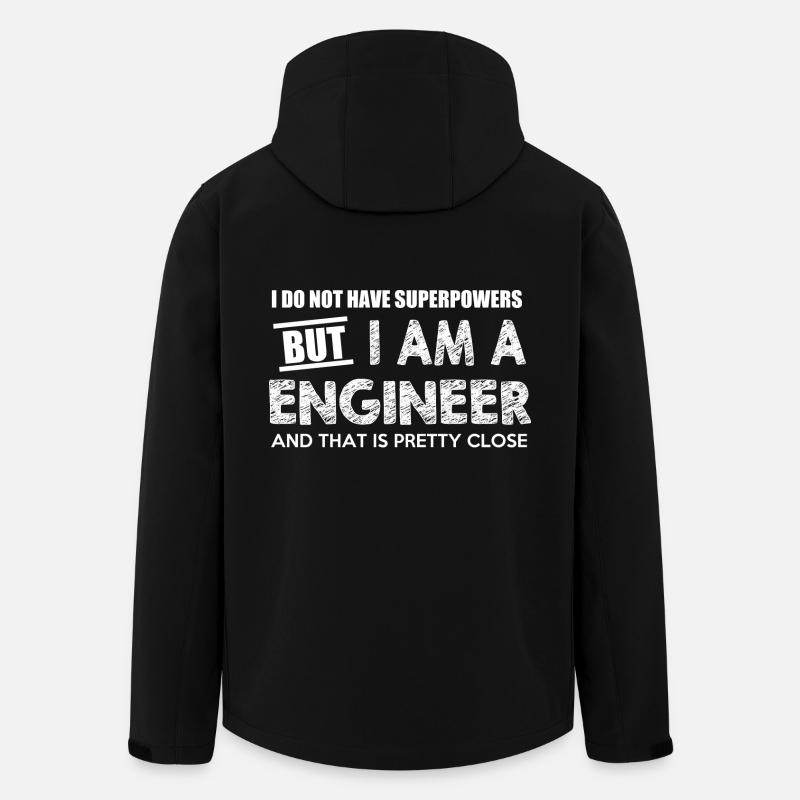 I do not have super powers but I am a ENGINEER - Men’s Recycled Softshell Jacket by Stanley/Stella - black
