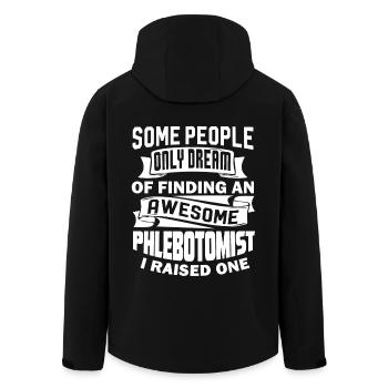 I Raised An Awesome Phlebotomist - Men’s Recycled Softshell Jacket by Stanley/Stella - black - Back - AI Model Male 185 light (185cm)