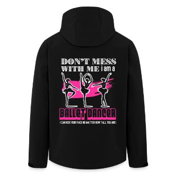 Don't Mess With Me I am A Ballet Dancer - Men’s Recycled Softshell Jacket by Stanley/Stella - black - Back - AI Model Male 185 light (185cm)