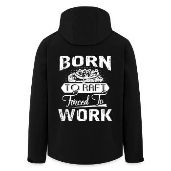 Rafting Born To Raft Forced To Work - Men’s Recycled Softshell Jacket by Stanley/Stella - black - Back - AI Model Male 185 light (185cm)