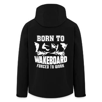 Wakeboarding Born To Wakeboarding Forced To Work - Men’s Recycled Softshell Jacket by Stanley/Stella - black - Back - AI Model Male 185 light (185cm)