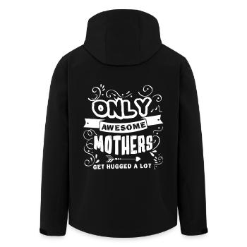 Mother's Day Awesome Mothers Get Hugged A Lot - Men’s Recycled Softshell Jacket by Stanley/Stella - black - Back - AI Model Male 185 light (185cm)