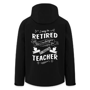 Substitute Teacher Always A Substitute Teacher - Men’s Recycled Softshell Jacket by Stanley/Stella - black - Back - AI Model Male 185 light (185cm)
