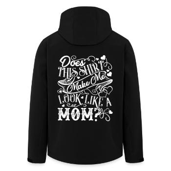 Mother's Day This Shirt Make Me Look Like A Mom - Men’s Recycled Softshell Jacket by Stanley/Stella - black - Back - AI Model Male 185 light (185cm)